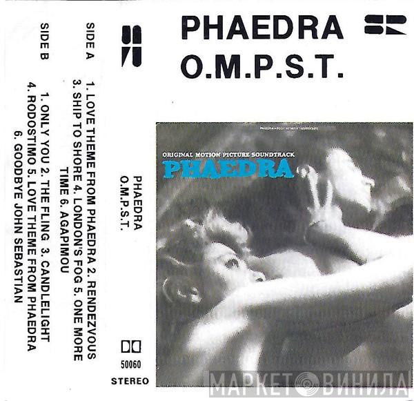  Mikis Theodorakis  - Phaedra O.M.P.S.T.