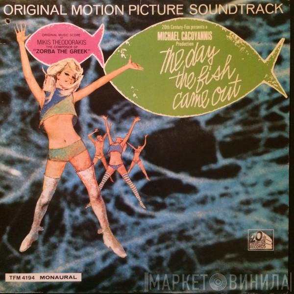  Mikis Theodorakis  - The Day The Fish Came Out