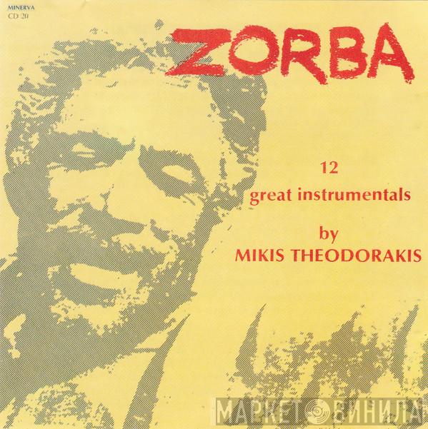  Mikis Theodorakis  - Zorba - 12 Great Instrumentals By Mikis Theodorakis