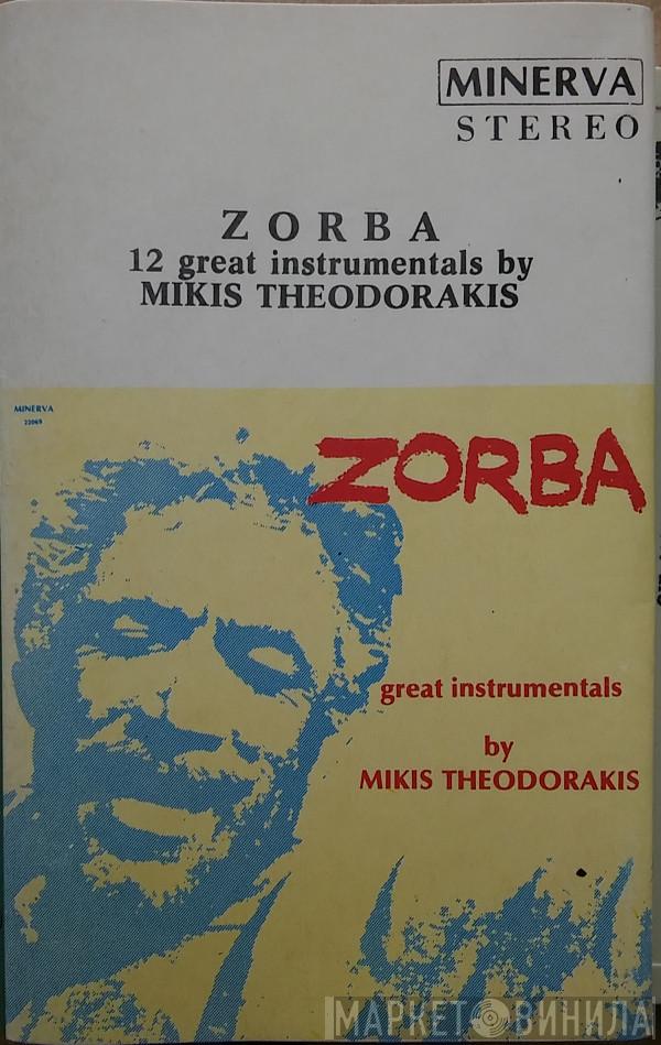 Mikis Theodorakis  - Zorba - 12 Great Instrumentals By Mikis Theodorakis