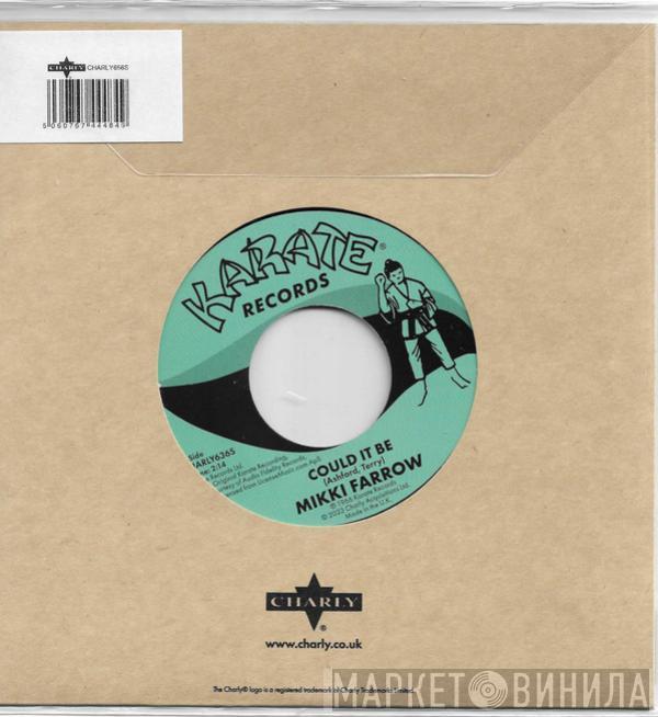 Mikki Farrow - Could It Be / Set My Heart At Ease