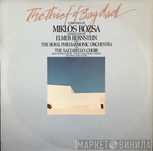 Miklós Rózsa, Elmer Bernstein, The Royal Philharmonic Orchestra, The Saltarello Choir - The Thief Of Bagdad