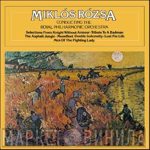 Miklós Rózsa, The Royal Philharmonic Orchestra - Miklós Rózsa Conducting The Royal Philharmonic Orchestra