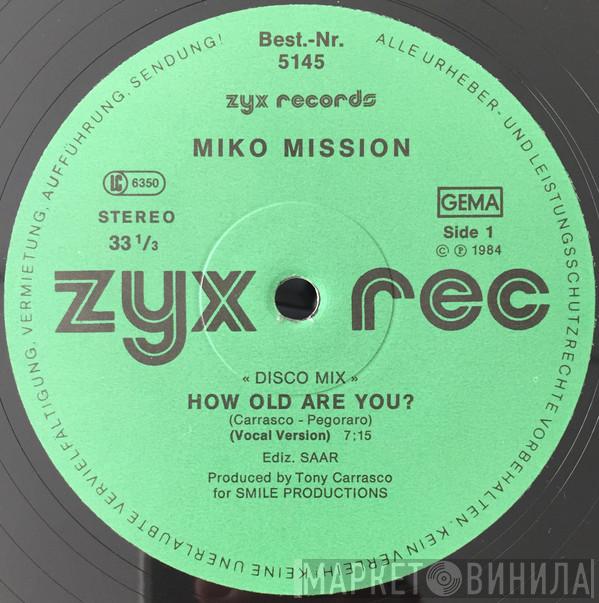  Miko Mission  - How Old Are You?