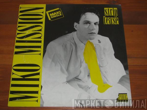  Miko Mission  - Strip Tease