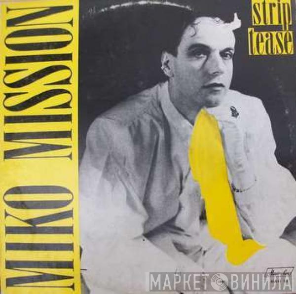  Miko Mission  - Strip Tease