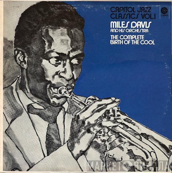  Miles Davis And His Orchestra  - The Complete Birth Of The Cool