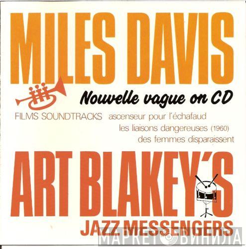 Miles Davis, Art Blakey & The Jazz Messengers - Nouvelle Vague On CD