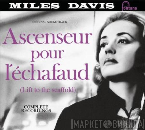  Miles Davis  - Ascenseur Pour L'Échafaud (Lift To The Scaffold) Original Soundtrack - Complete Recordings