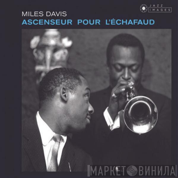  Miles Davis  - Ascenseur Pour L'échafaud