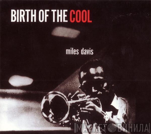  Miles Davis  - Birth Of The Cool