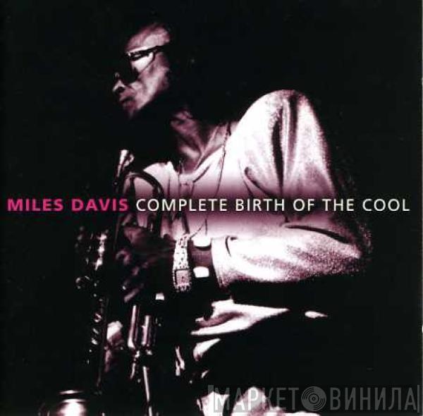  Miles Davis  - Complete Birth Of The Cool