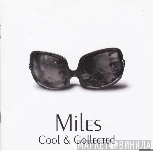  Miles Davis  - Cool & Collected