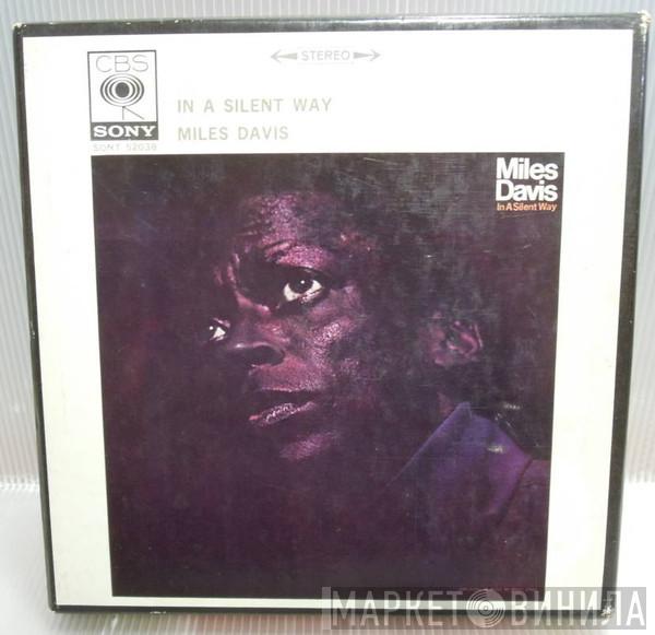  Miles Davis  - In A Silent Way