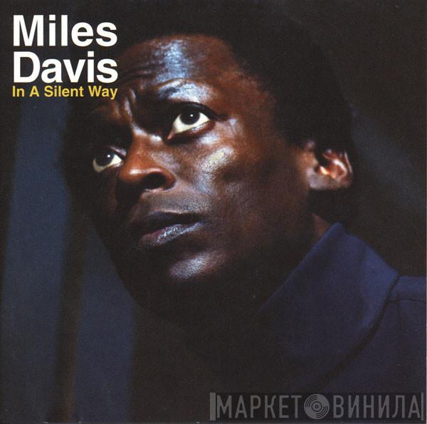  Miles Davis  - In A Silent Way