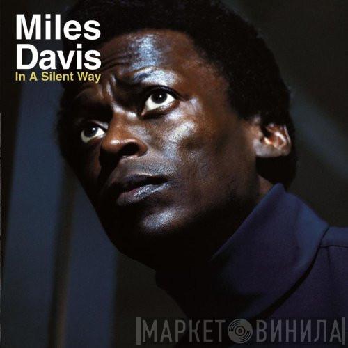  Miles Davis  - In A Silent Way