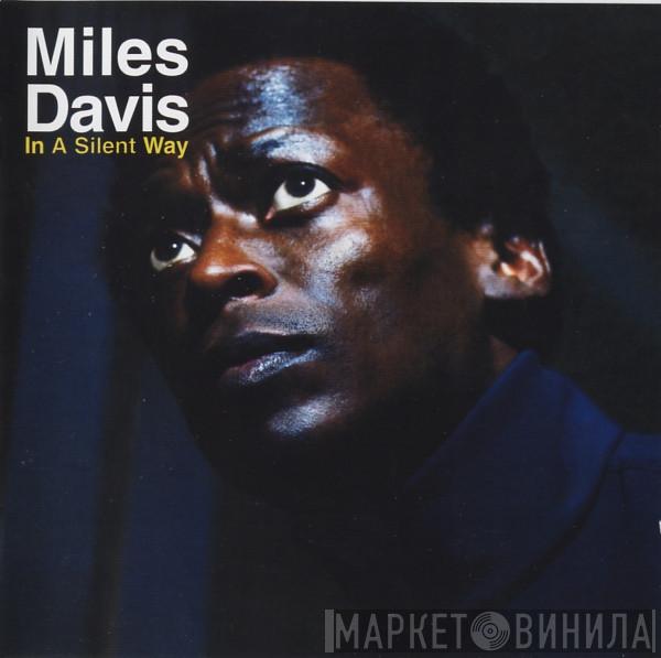  Miles Davis  - In A Silent Way