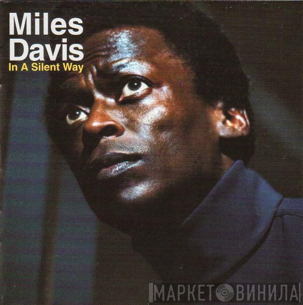  Miles Davis  - In A Silent Way