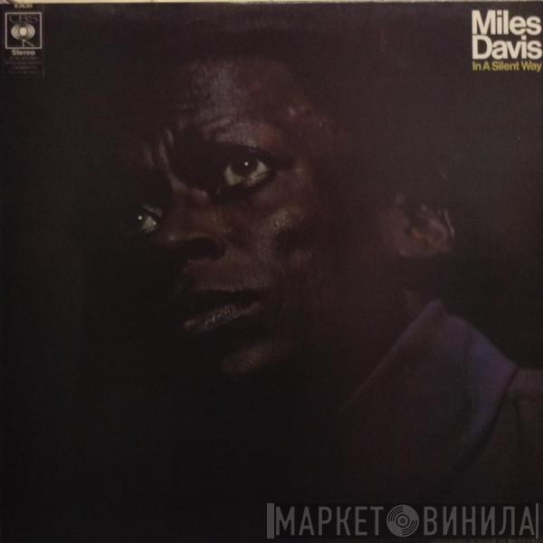  Miles Davis  - In A Silent Way