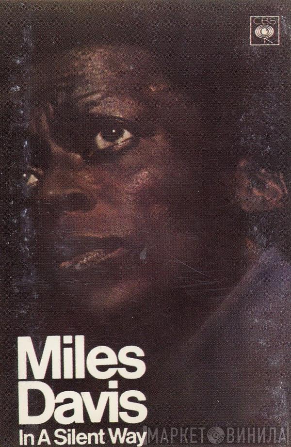  Miles Davis  - In A Silent Way