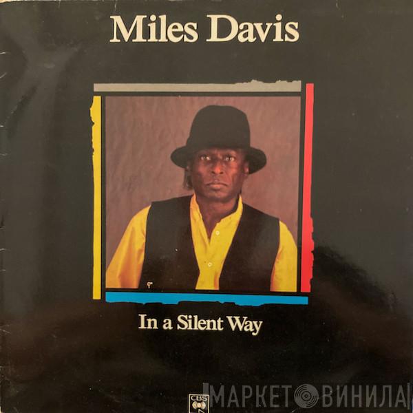  Miles Davis  - In A Silent Way