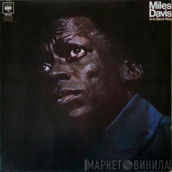  Miles Davis  - In A Silent Way