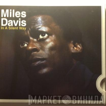  Miles Davis  - In A Silent Way