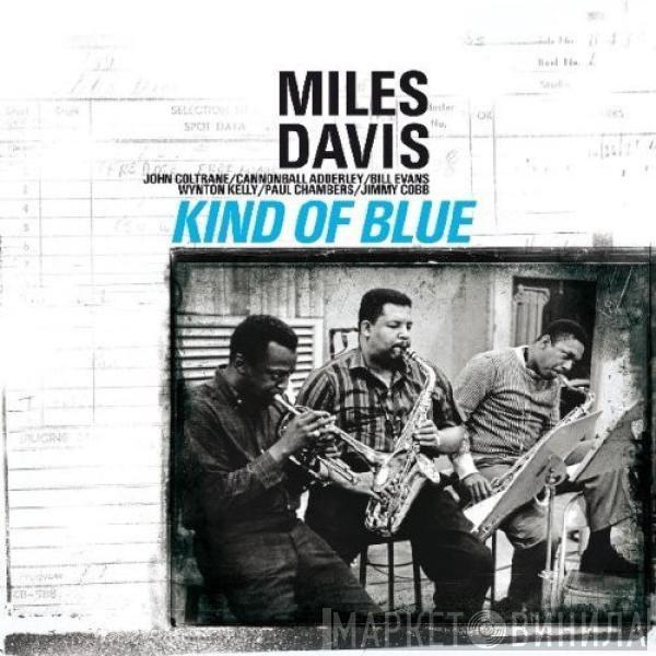  Miles Davis  - Kind Of Blue