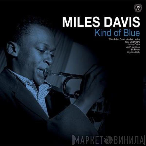  Miles Davis  - Kind Of Blue