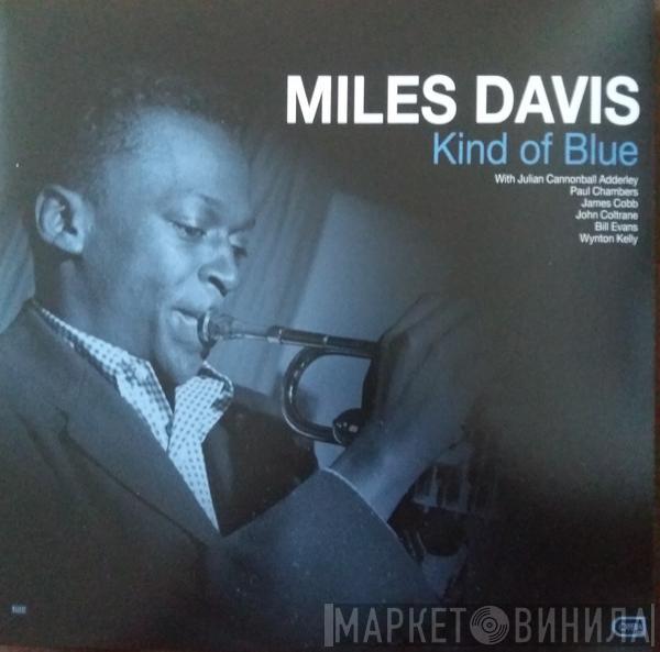  Miles Davis  - Kind Of Blue