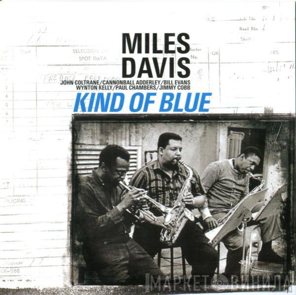  Miles Davis  - Kind Of Blue