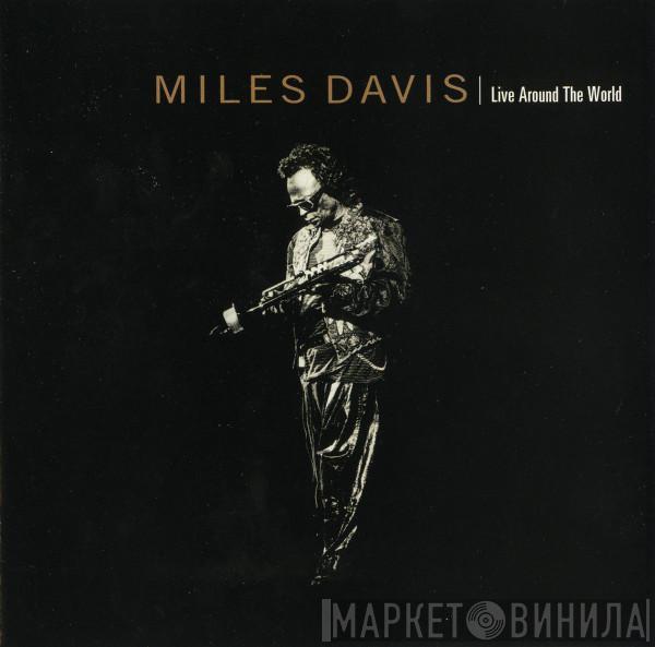  Miles Davis  - Live Around The World