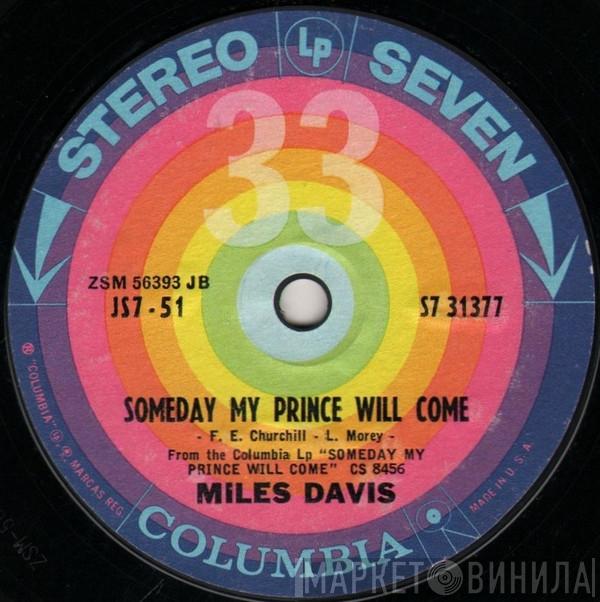  Miles Davis  - Someday My Prince Will Come