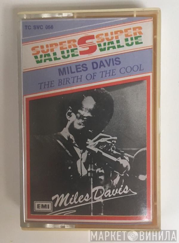  Miles Davis  - The Birth Of The Cool