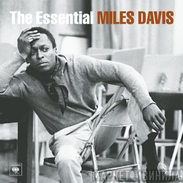  Miles Davis  - The Essential Miles Davis