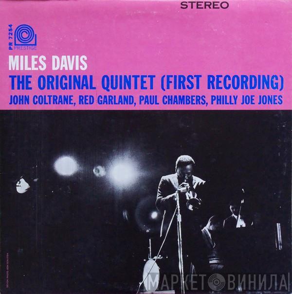  Miles Davis  - The Original Quintet (First Recording)