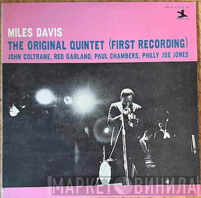  Miles Davis  - The Original Quintet (First Recording)