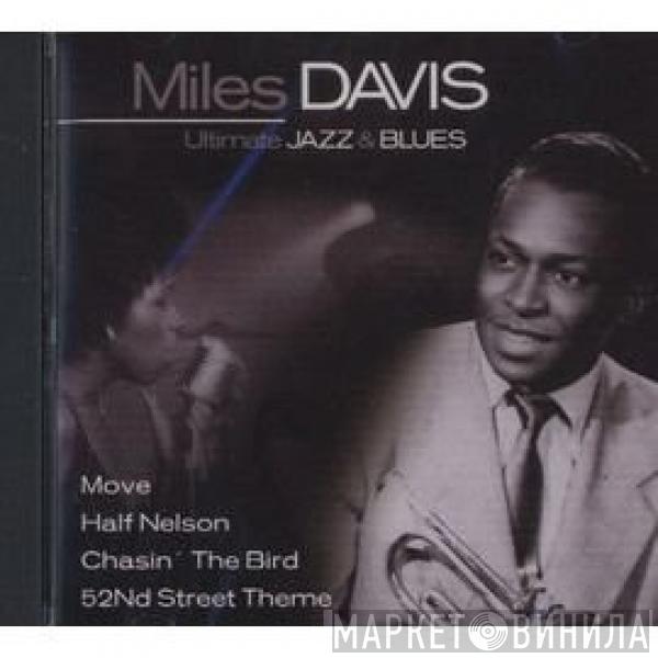 Miles Davis - Ultimate Jazz & Blues