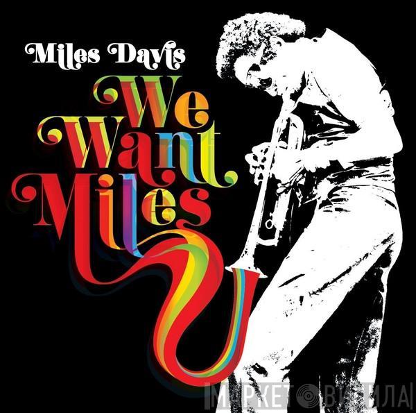  Miles Davis  - We Want Miles