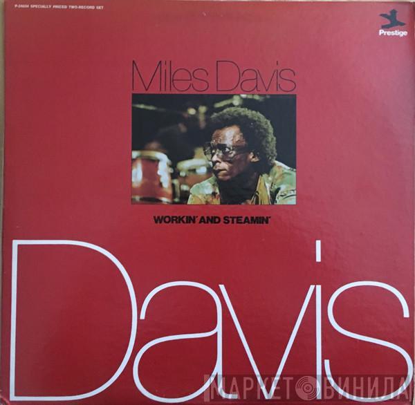  Miles Davis  - Workin' And Steamin'
