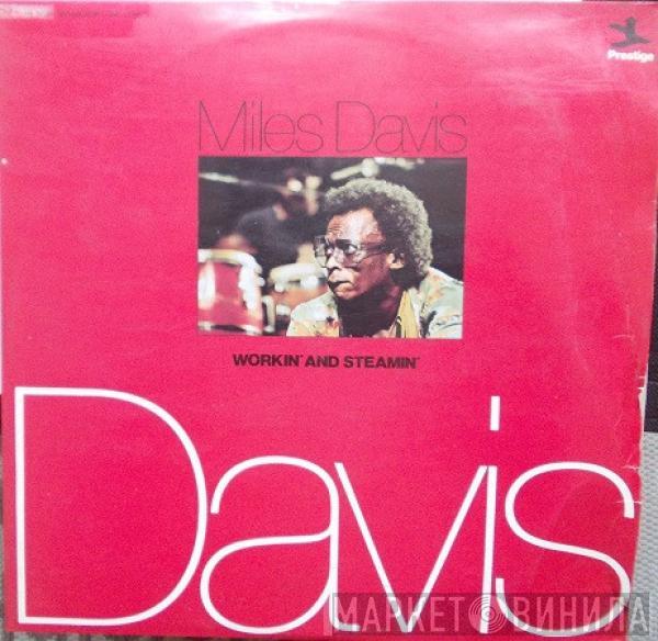  Miles Davis  - Workin' And Steamin'