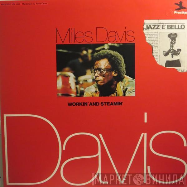  Miles Davis  - Workin' And Steamin'