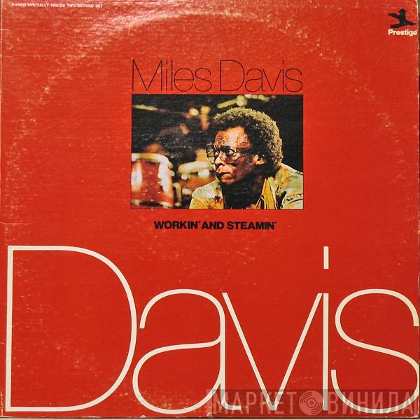  Miles Davis  - Workin' And Steamin'