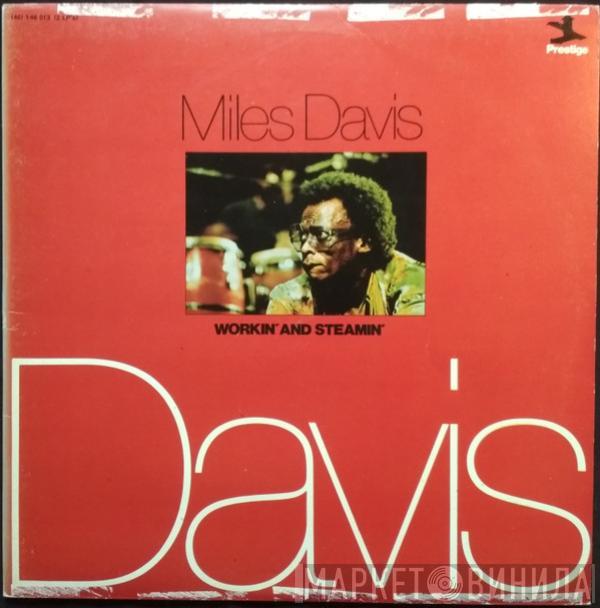  Miles Davis  - Workin' And Steamin'