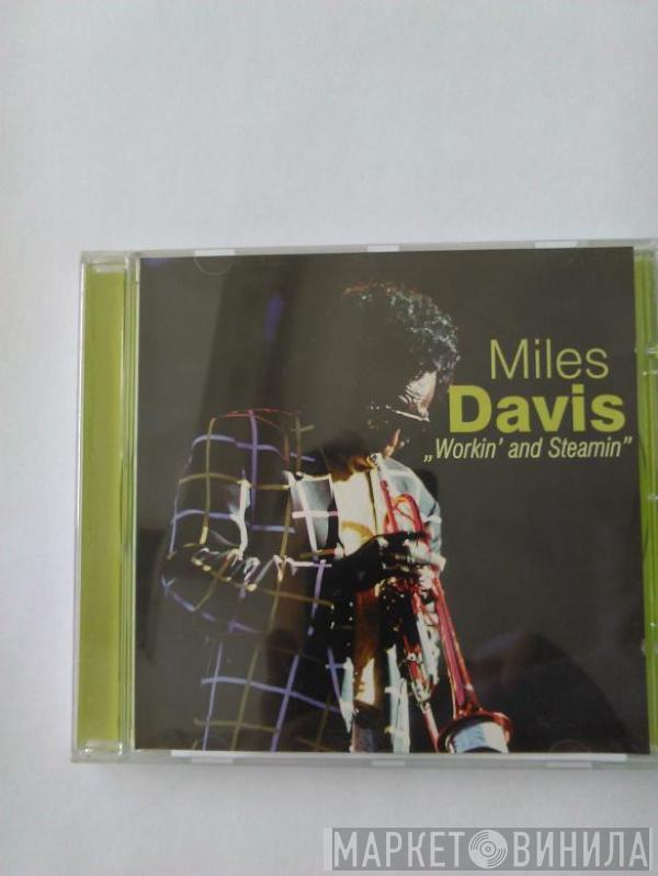  Miles Davis  - Workin' And Steamin'