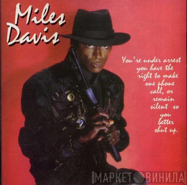  Miles Davis  - You're Under Arrest