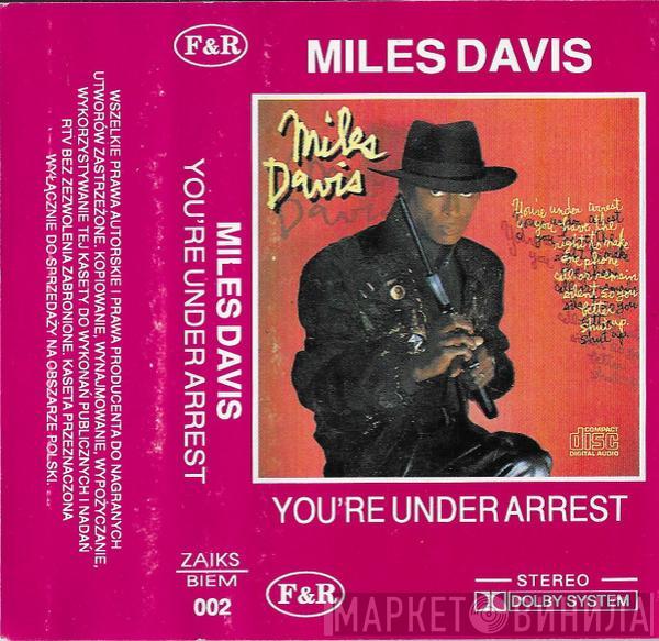  Miles Davis  - You're Under Arrest