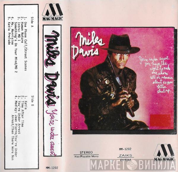  Miles Davis  - You're Under Arrest