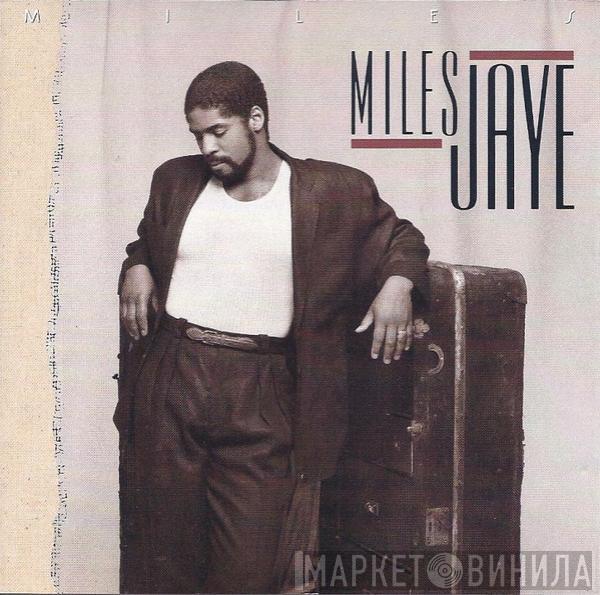  Miles Jaye  - Miles