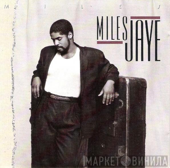 Miles Jaye - Miles